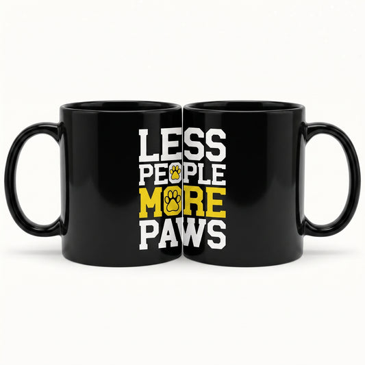 Black Coffee Mug – Less People More Paws